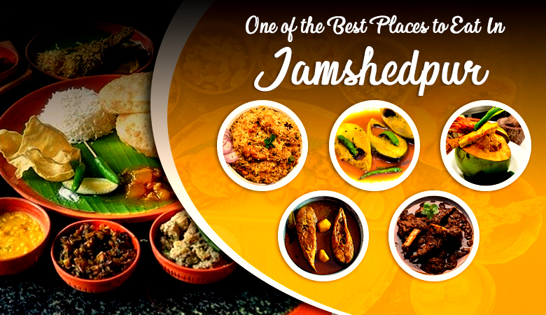 One Of The Best Places To Eat In Jamshedpur